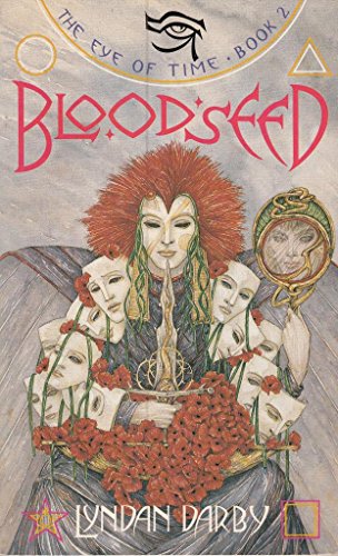Stock image for Bloodseed (The Eye of Time Trilogy - Book 2) for sale by AwesomeBooks