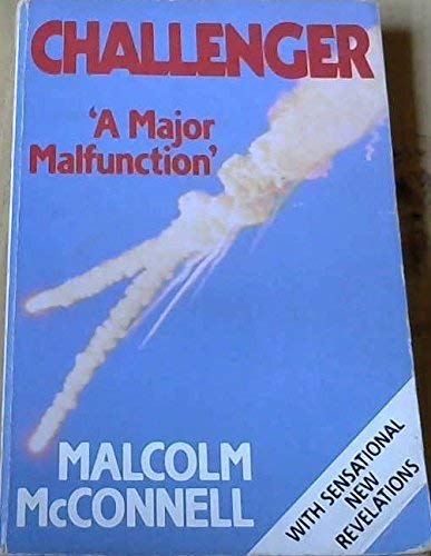 Challenge: A Major Malfunction (9780044401674) by McConnell, Malcolm