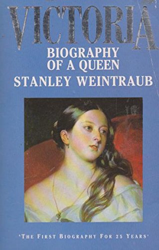9780044401872: Victoria: Biography of a Queen