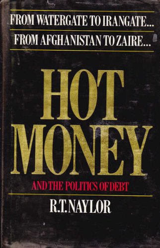 9780044401889: Hot Money and the Politics of Debt