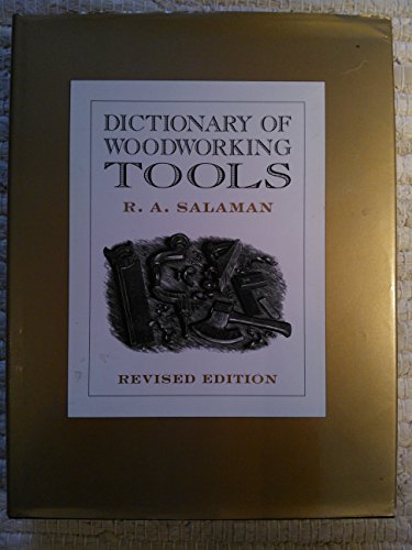 Beispielbild fr Dictionary of Woodworking Tools zum Verkauf von WorldofBooks