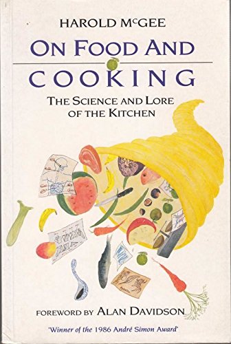 9780044402770: On Food And Cooking: The Science and Lore of the Kitchen