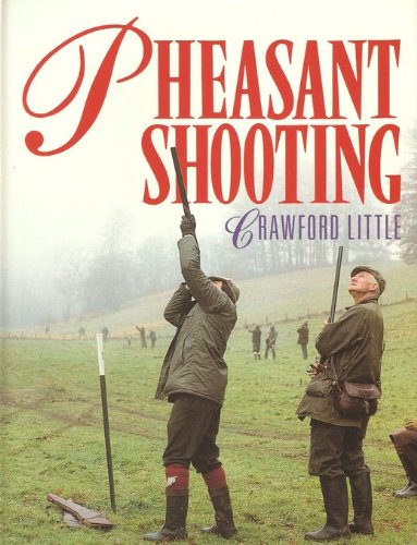 Stock image for Pheasant Shooting for sale by The London Bookworm