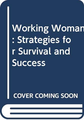 9780044403135: Working Woman: Strategies for Survival and Success