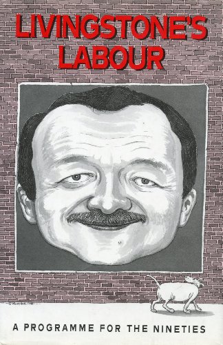 9780044403463: Livingstone's Labour