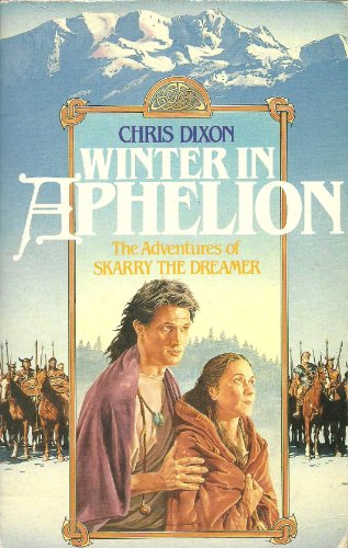 Imagen de archivo de Winter in Aphelion: The Adventures of Skarry the Dreamer a la venta por Goldstone Books