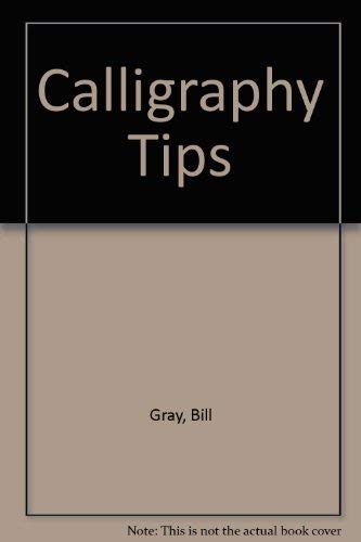9780044404859: Calligraphy Tips