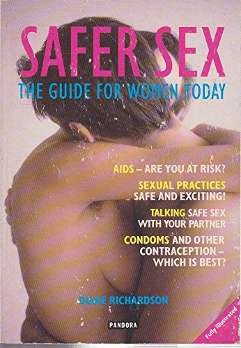 Stock image for Safer Sex: Guide for Women Today for sale by Goldstone Books