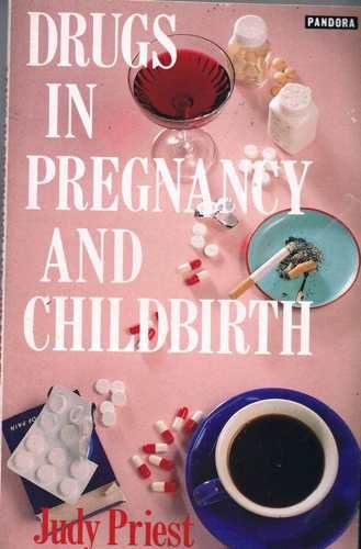 Imagen de archivo de Drugs in Pregnancy and Childbirth a la venta por AwesomeBooks