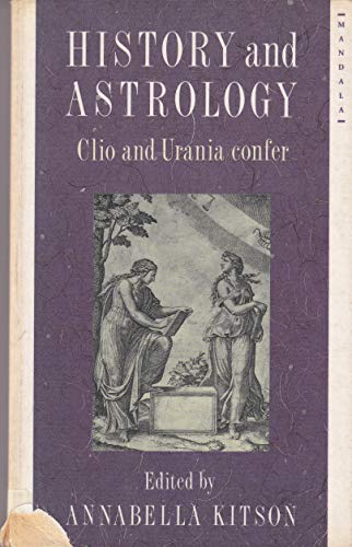9780044405221: History and Astrology: Clio and Urania Confer