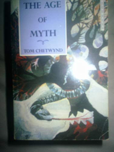 Imagen de archivo de The Age of Myth: The Bronze Age As the Cradle of the Unconscious a la venta por HPB-Emerald