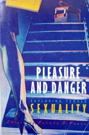 9780044405931: Pleasure and Danger: Exploring Female Sexuality