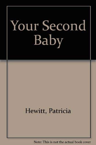 Stock image for Your Second Baby for sale by Goldstone Books