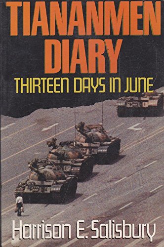 Imagen de archivo de Tiananmen Diary: Thirteen Days in June a la venta por Book Haven