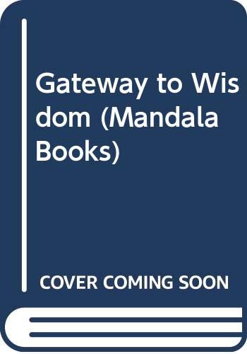 9780044406501: Gateway to Wisdom (Mandala Books)