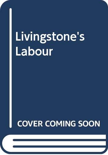 9780044407324: Livingstone's Labour: A Programme for the Nineties