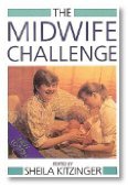 Imagen de archivo de The Midwife Challenge (Issues in Women's Health series) a la venta por Wonder Book