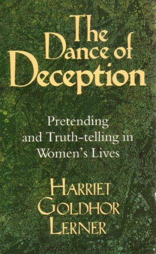 9780044408802: The Dance of Deception: Pretending and Truth-telling in Women's Lives