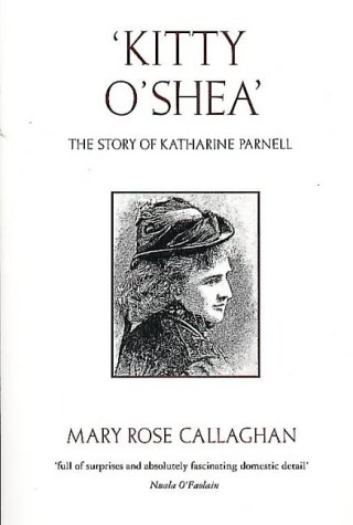 Stock image for Kitty O'Shea: The Story of Katherine Parnell (Pandora Women's Biography) for sale by Wonder Book