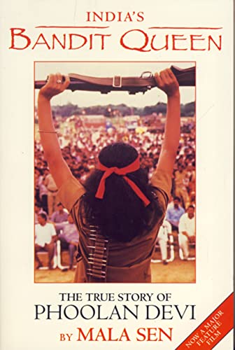 Stock image for India's Bandit Queen: The True Story of Phoolan Devi for sale by ThriftBooks-Dallas