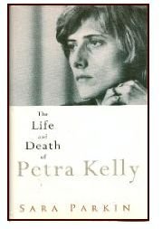 9780044408963: The Life and Death of Petra Kelly