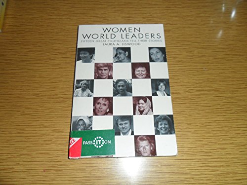 Imagen de archivo de Women World Leaders: Fifteen Great Politicians Tell Their Stories a la venta por Wonder Book