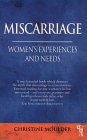 9780044409410: Miscarriage: Women’s Experiences and Needs