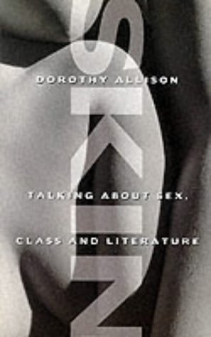 Beispielbild fr Skin: Talking About Sex, Class and Literature zum Verkauf von Greener Books