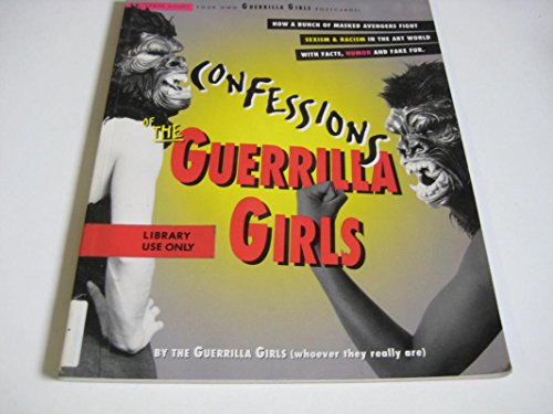 Imagen de archivo de Confessions of the Guerrilla Girls a la venta por WorldofBooks