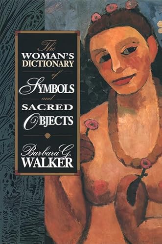 9780044409533: The Woman’s Dictionary of Symbols and Sacred Objects