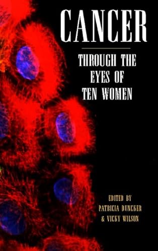 9780044409809: Cancer: Through the eyes of ten women