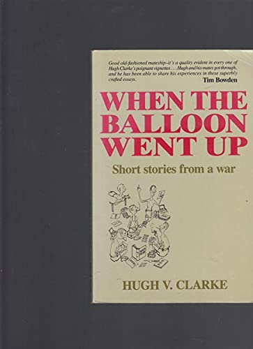 Stock image for When the Balloon Went up: Short Stories from a War for sale by Hay-on-Wye Booksellers