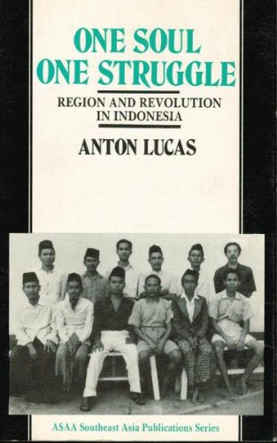 9780044422495: One Soul One Struggle: Region and Revolution in Indonesia (Southeast Asia Publications Series ; No. 19)