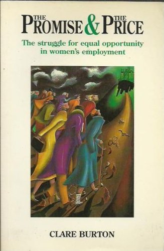 Stock image for The promise and the price: the struggle for equal opportunity in women's employment for sale by Cotswold Internet Books