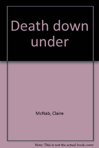 Stock image for Death down under   A Detective Inspector Carol Ashton mystery for sale by Syber's Books