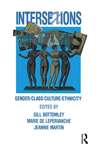 Beispielbild fr Intersexions: Gender/class/culture/ethnicity zum Verkauf von G. & J. CHESTERS