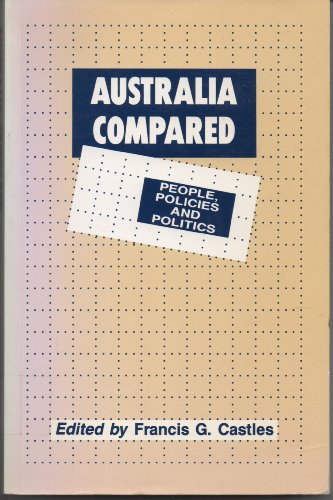 9780044423393: Australia Compared: People, Politics, Policies