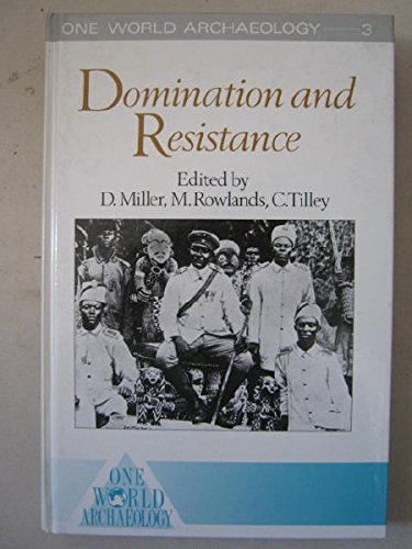 Beispielbild fr DOMINATION & RESISTANCE CL (One World Archaeology) zum Verkauf von Wonder Book