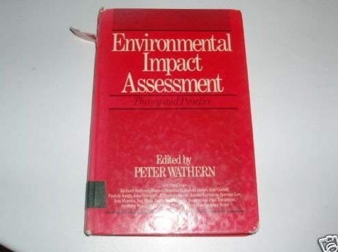 9780044450429: Environmental impact assessment: Theory and practice