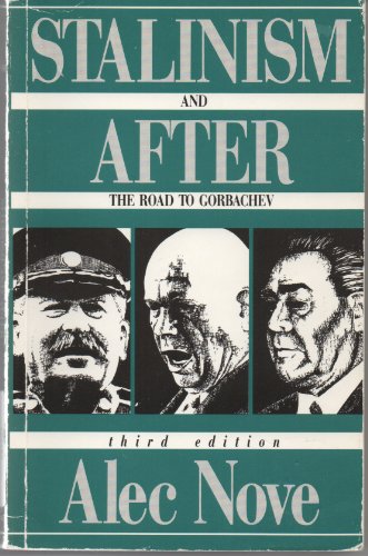 Imagen de archivo de Stalinism and After: The Road to Gorbachev a la venta por Newsboy Books