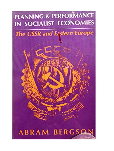 9780044451150: Planning and Performance in Socialist Economies: The USSR and Eastern Europe