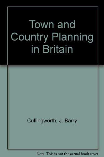 9780044451181: Town and Country Planning in Britain