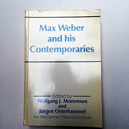 Imagen de archivo de Max Weber and His Contemporaries a la venta por Open Books