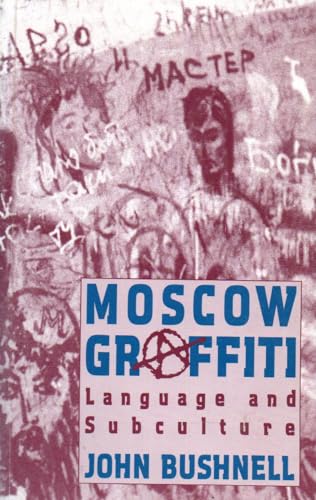 Beispielbild fr Moscow Graffiti: Language and Subculture zum Verkauf von HPB-Red