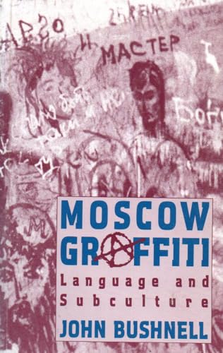 Stock image for Moscow Graffiti: Language and Subculture for sale by HPB-Red