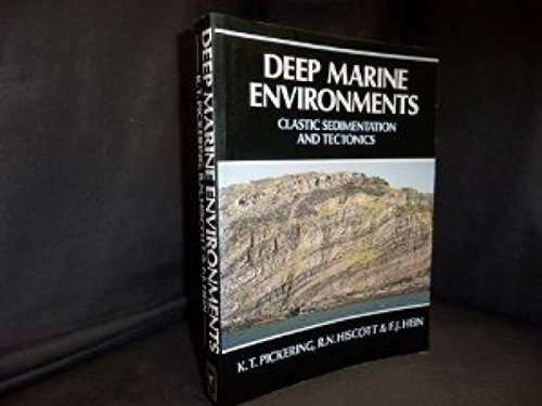 Stock image for Deep Marine Environments: Clastic sedimentation and tectonics for sale by AwesomeBooks
