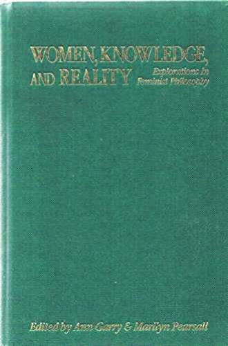 9780044452218: Women Knowledge and Reality: Explorations in Feminist Philosophy