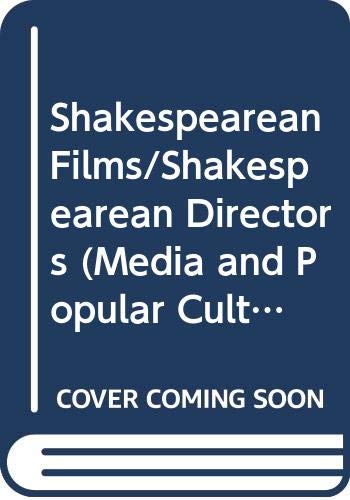 Stock image for Shakespearean Films - Shakespearean Directors for sale by Better World Books: West