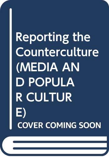 9780044452386: Reporting the Counterculture: 5