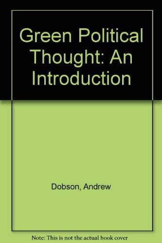 9780044452447: Green Political Thought: An Introduction